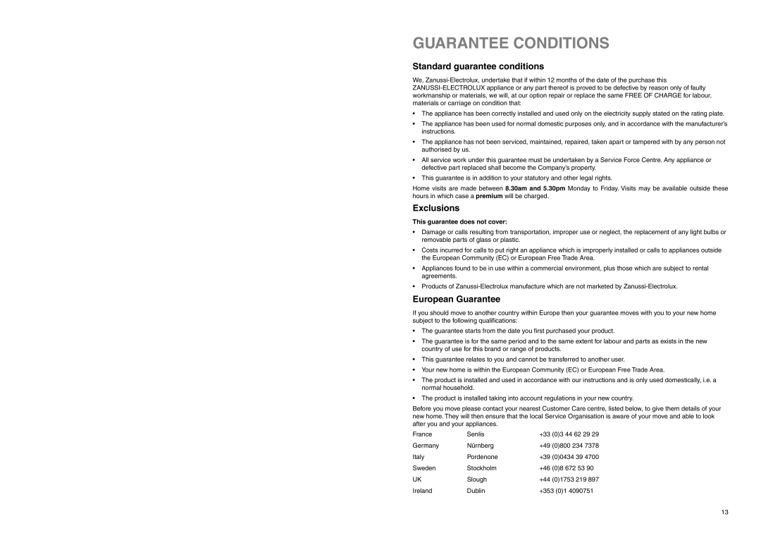 Zanussi ZEBF 290 SI manual Guarantee Conditions, Standard guarantee conditions, Exclusions, European Guarantee 
