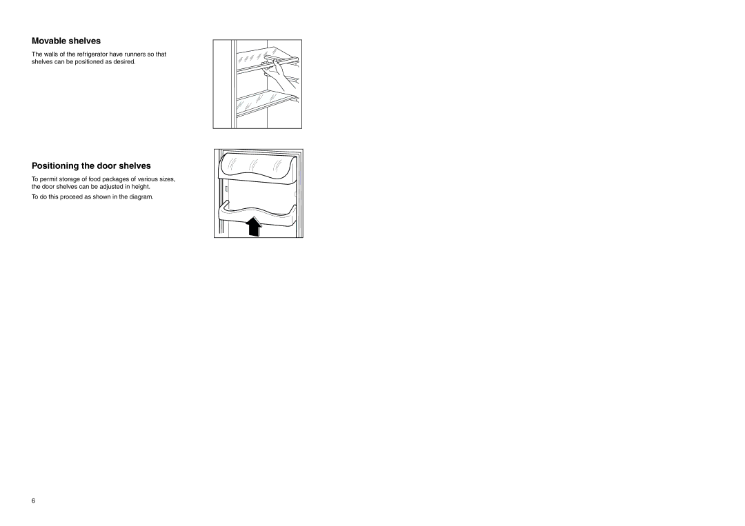 Zanussi ZEBF 310 manual Movable shelves, Positioning the door shelves 