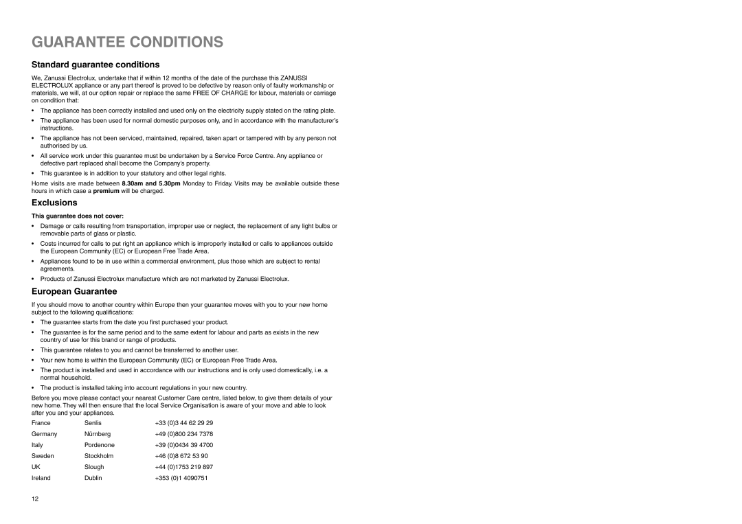 Zanussi ZEBF 310 manual Guarantee Conditions, Standard guarantee conditions, Exclusions, European Guarantee 