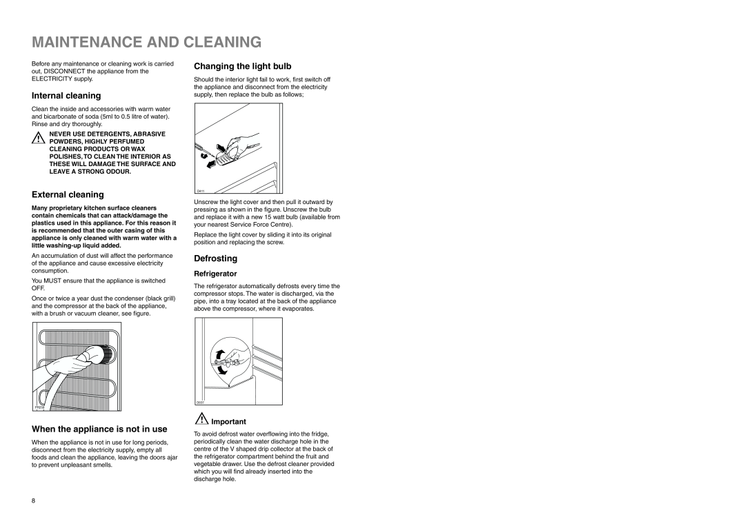 Zanussi ZEBF 310 manual Maintenance And Cleaning, Internal cleaning, External cleaning, When the appliance is not in use 
