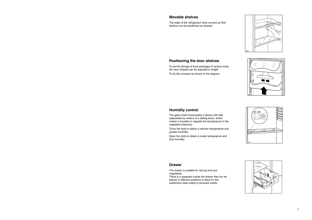 Zanussi ZEBF 336 manual Movable shelves, Positioning the door shelves, Humidity control, Drawer 