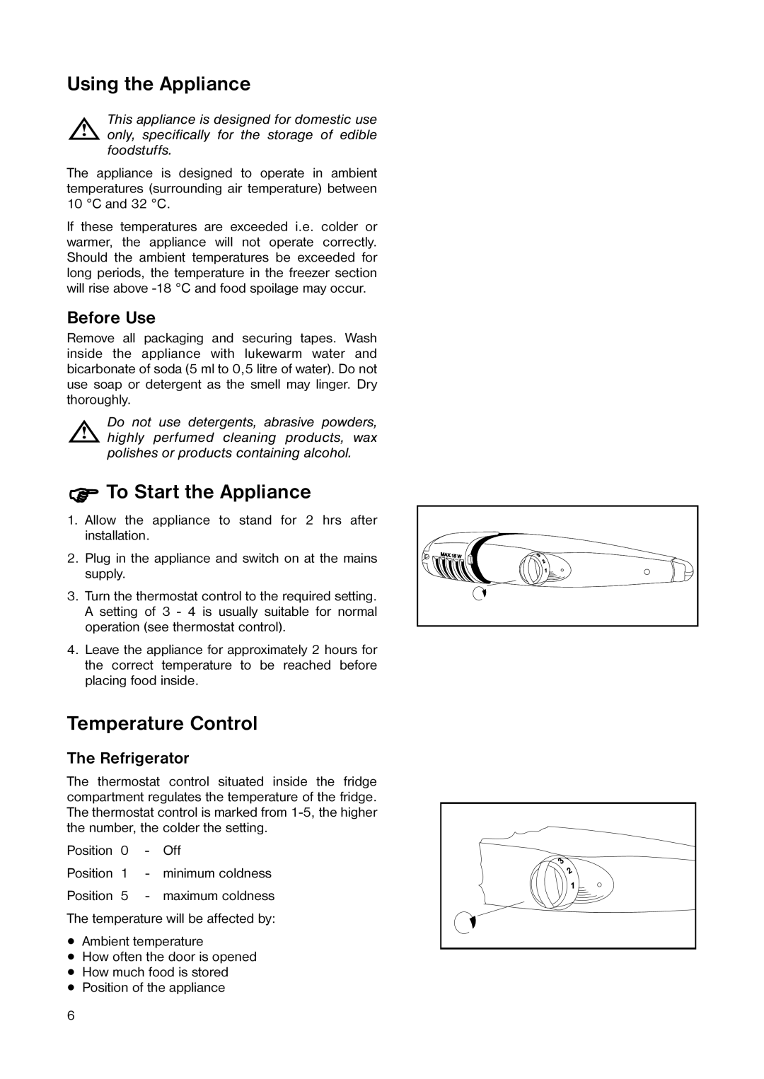 Zanussi ZEBF 351 W manual Using the Appliance, To Start the Appliance, Temperature Control 