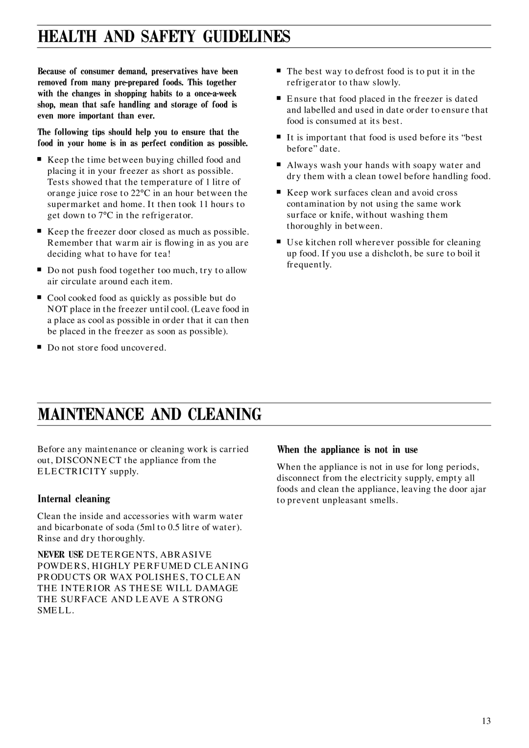 Zanussi ZEC 30 Health and Safety Guidelines, Maintenance and Cleaning, Internal cleaning, When the appliance is not in use 