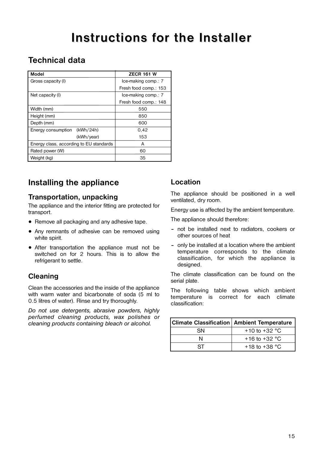Zanussi ZECR 161 W manual Instructions for the Installer, Location, Climate Classification Ambient Temperature 