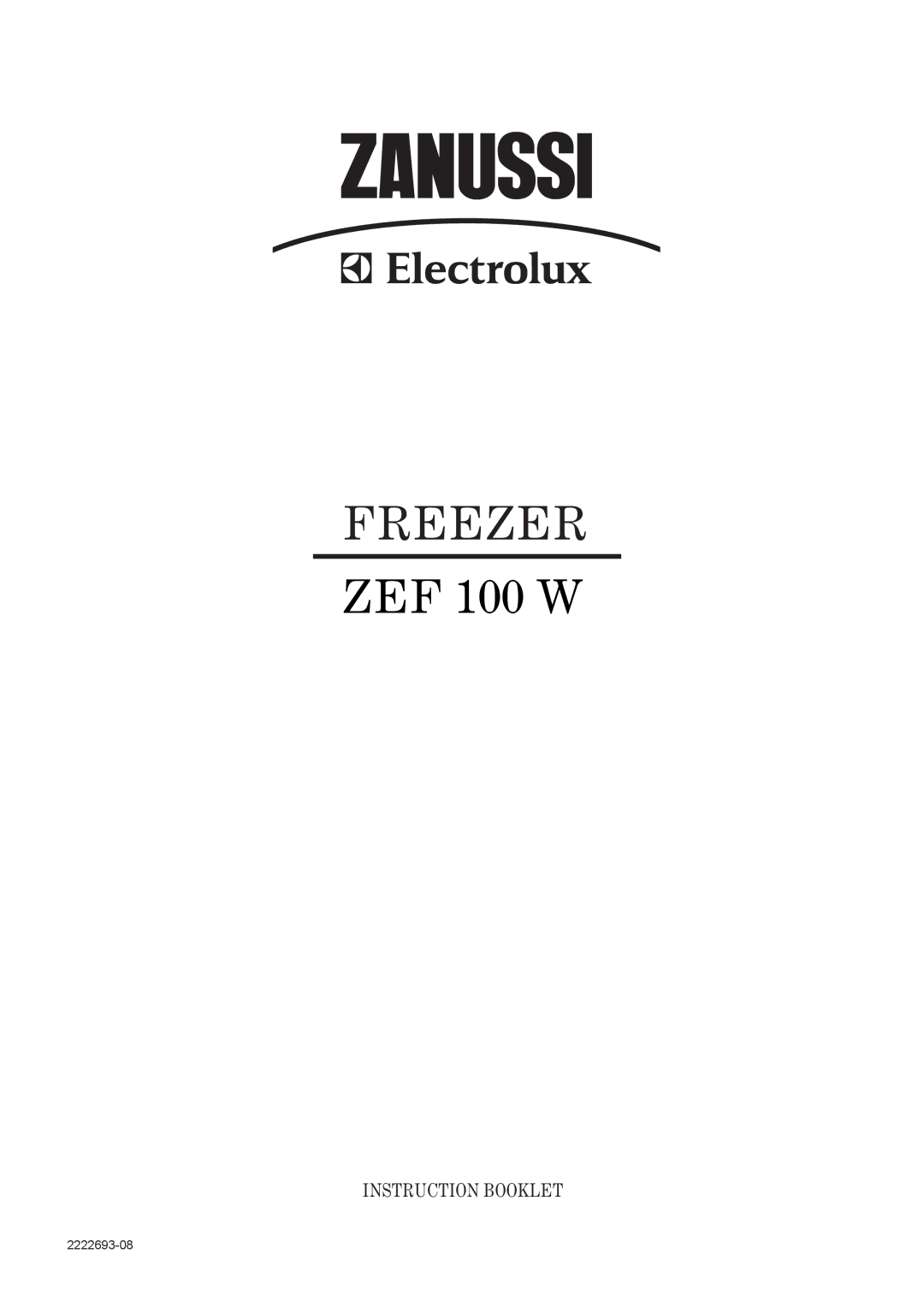 Zanussi ZEF 100 W manual Freezer 