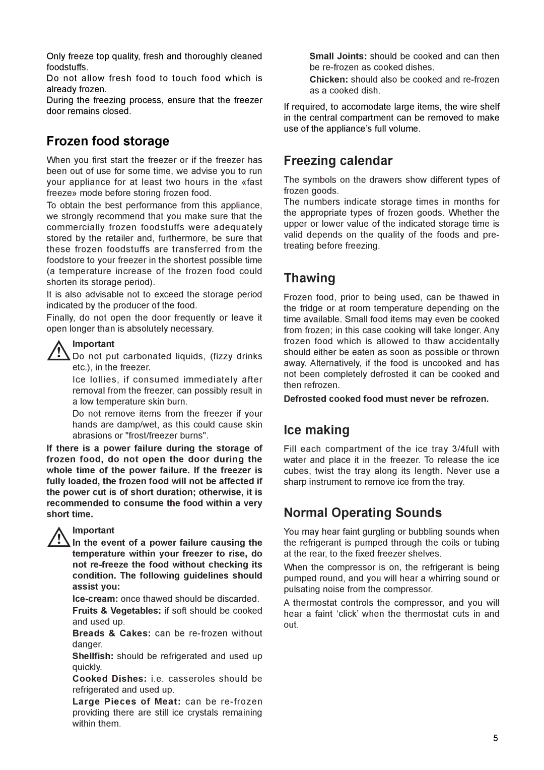 Zanussi ZEF 100 W manual Frozen food storage, Freezing calendar, Thawing, Ice making, Normal Operating Sounds 