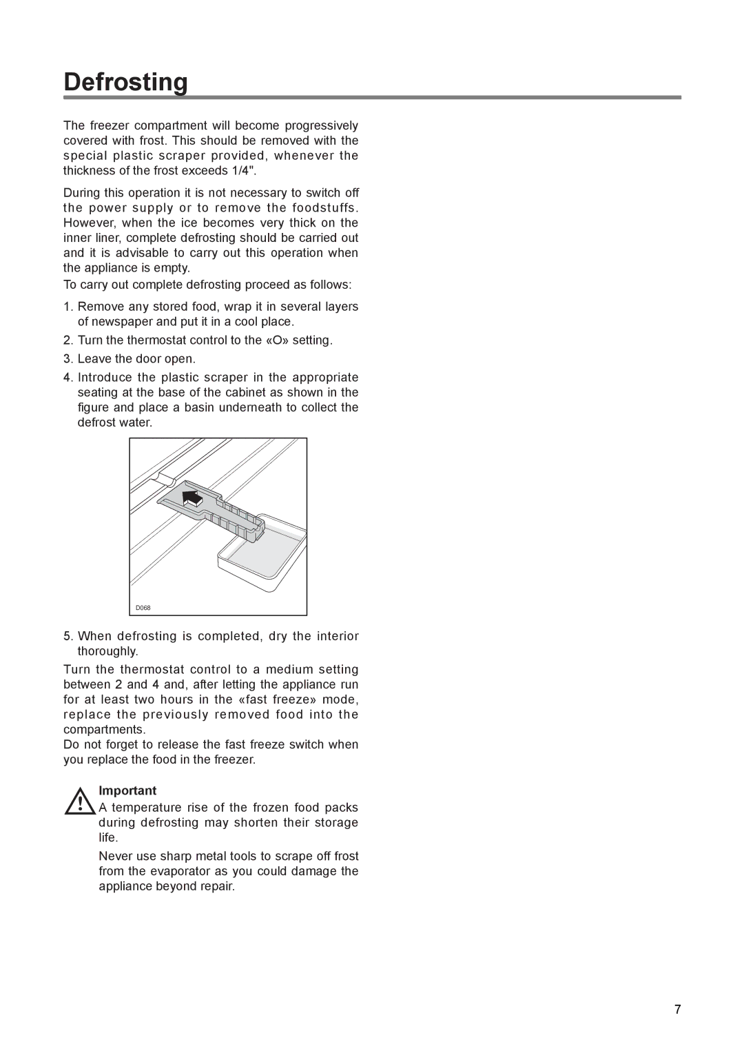 Zanussi ZEF 100 W manual Defrosting 