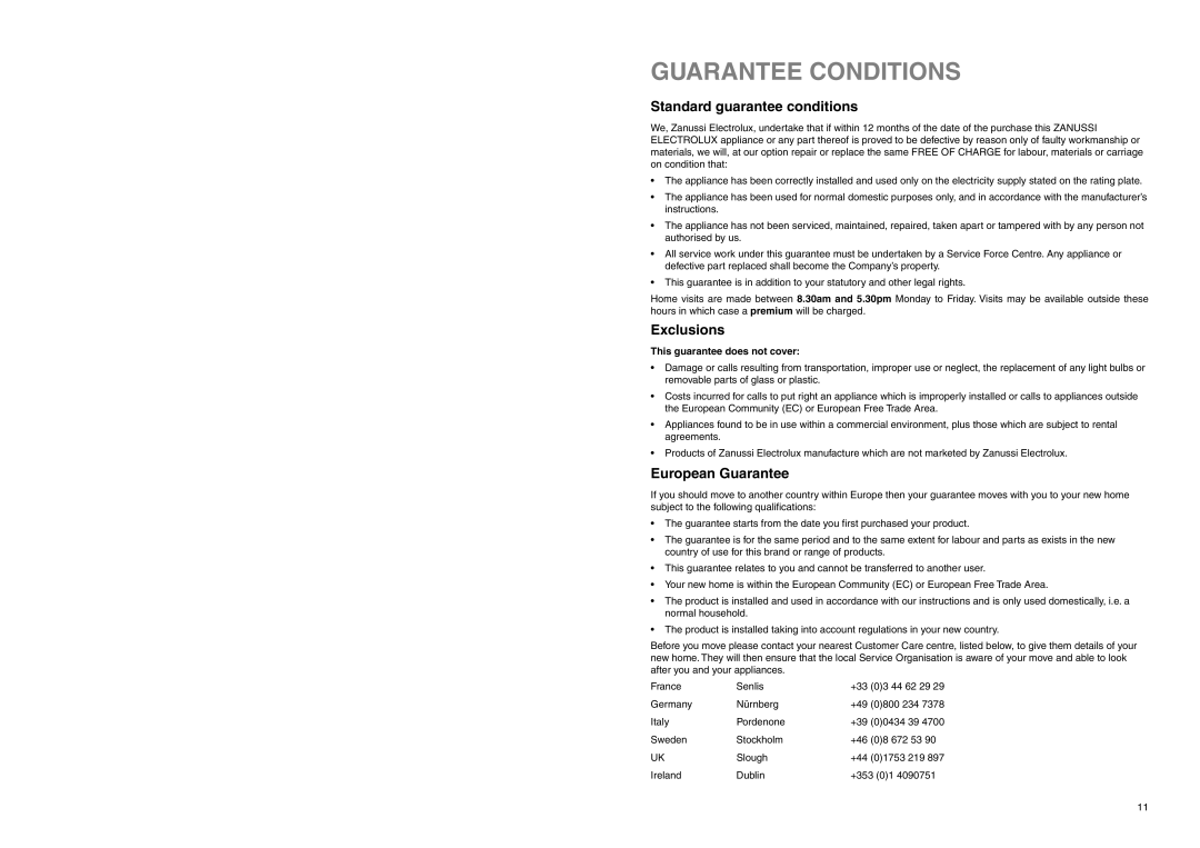 Zanussi ZEF 226 manual Guarantee Conditions, Standard guarantee conditions, Exclusions, European Guarantee 