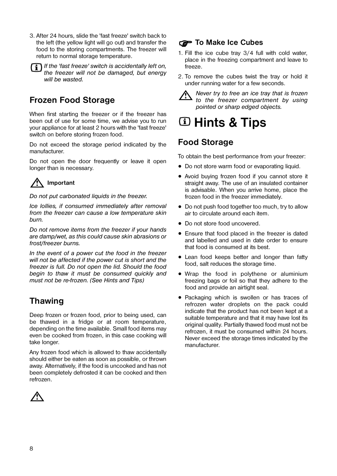 Zanussi ZEF 55 W manual Hints & Tips, Frozen Food Storage, Thawing, To Make Ice Cubes 