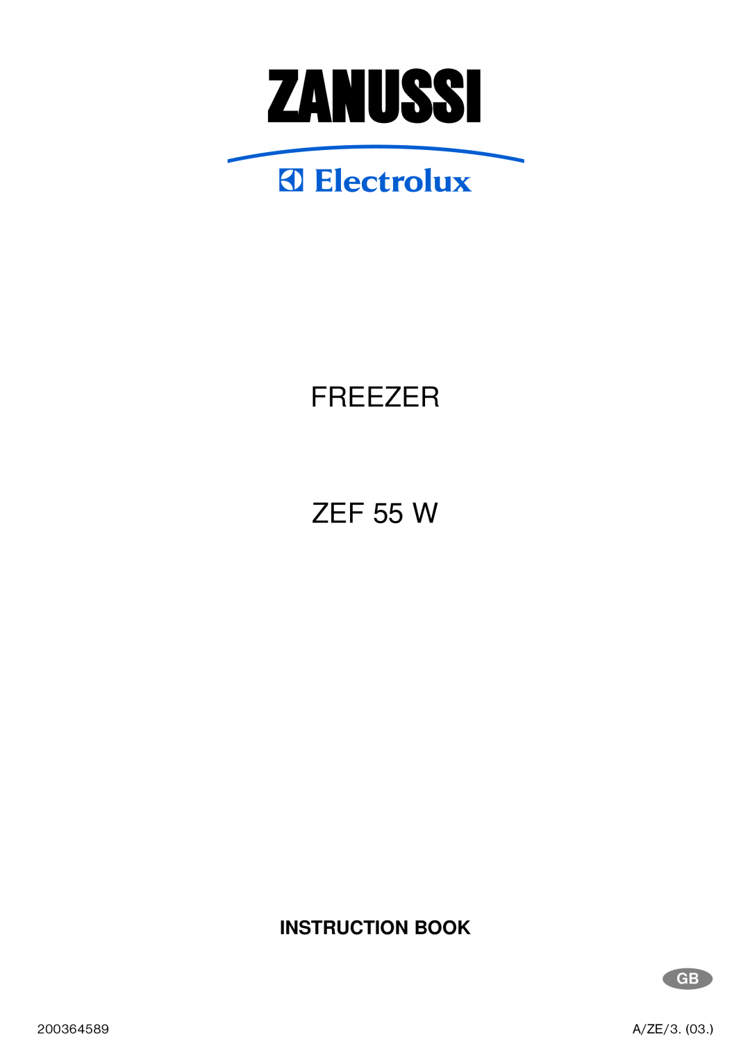 Zanussi manual Zanussi, FREEZER ZEF 55 W, Instruction Book 