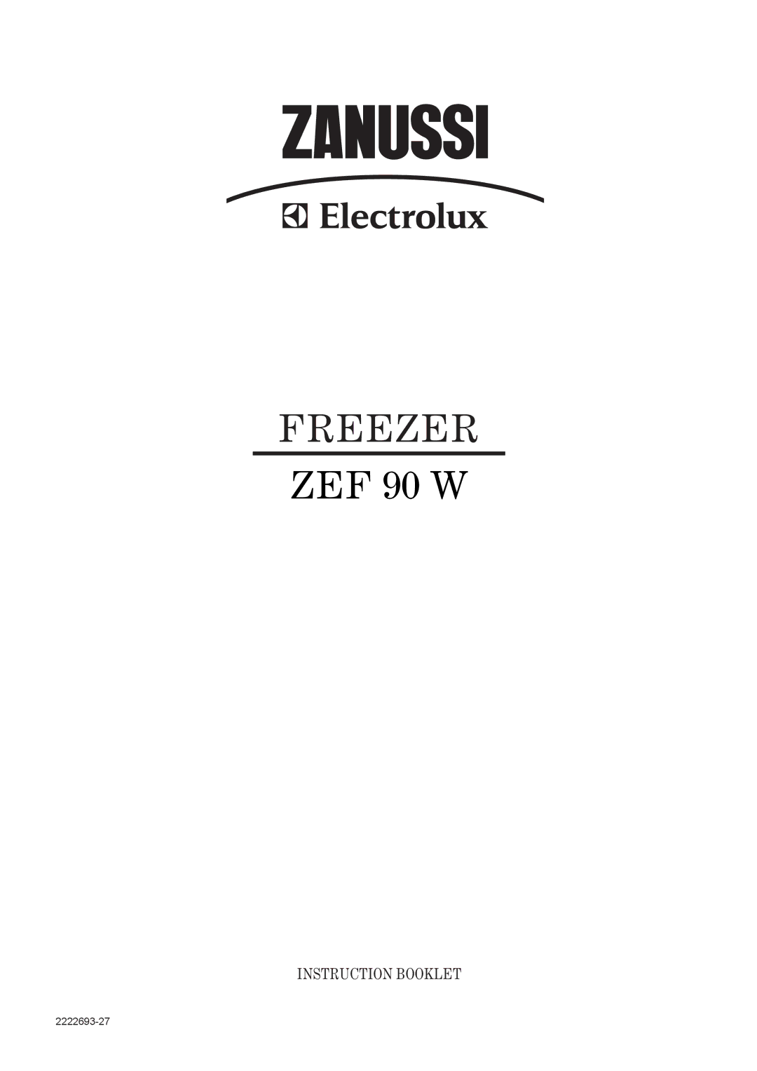 Zanussi ZEF 90 W manual Freezer 