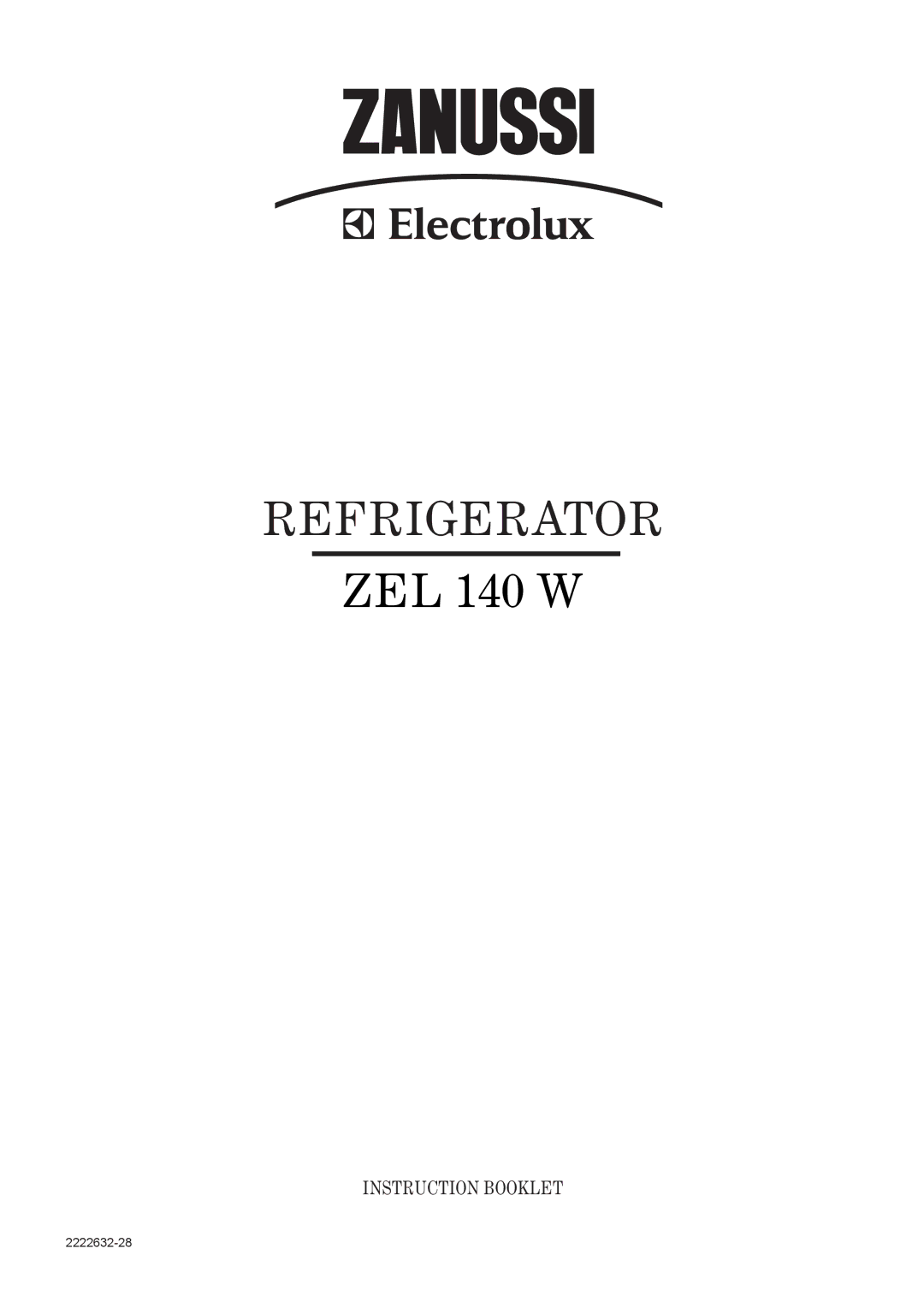 Zanussi ZEL 140 W manual Refrigerator 