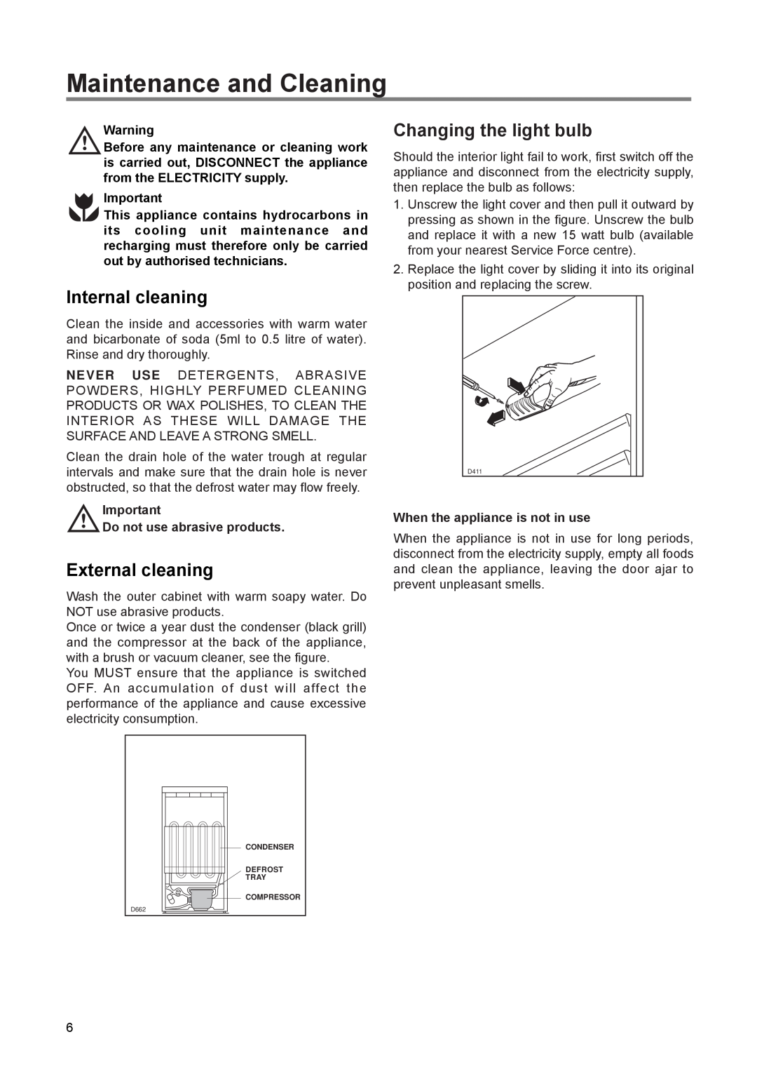 Zanussi ZEL 140 W manual Maintenance and Cleaning, Internal cleaning, External cleaning, Changing the light bulb 