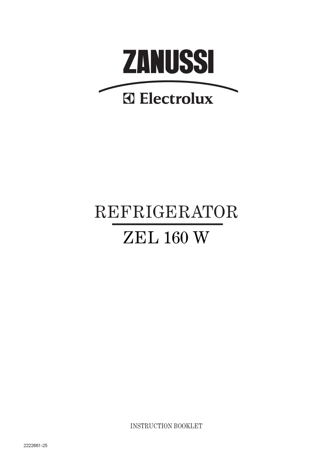 Zanussi ZEL 160 W manual Refrigerator 