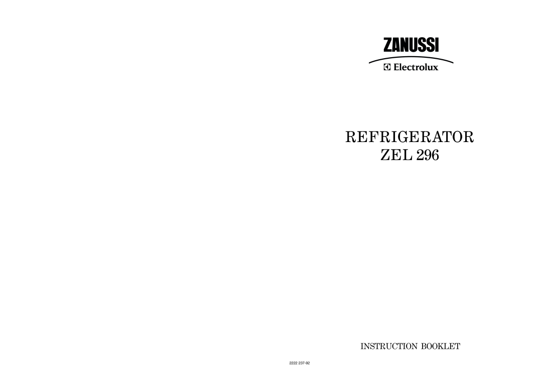 Zanussi ZEL 296 manual Refrigerator Zel, Instruction Booklet, 2222 