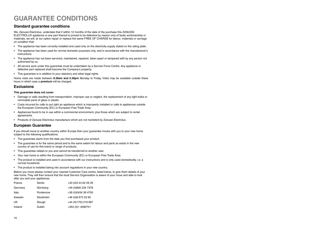 Zanussi ZEL 296 manual Guarantee Conditions, Standard guarantee conditions, Exclusions, European Guarantee 
