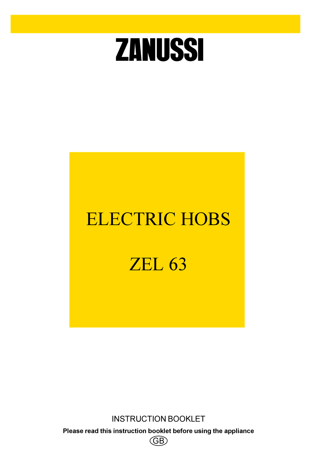 Zanussi ZEL 63 manual Electric Hobs 