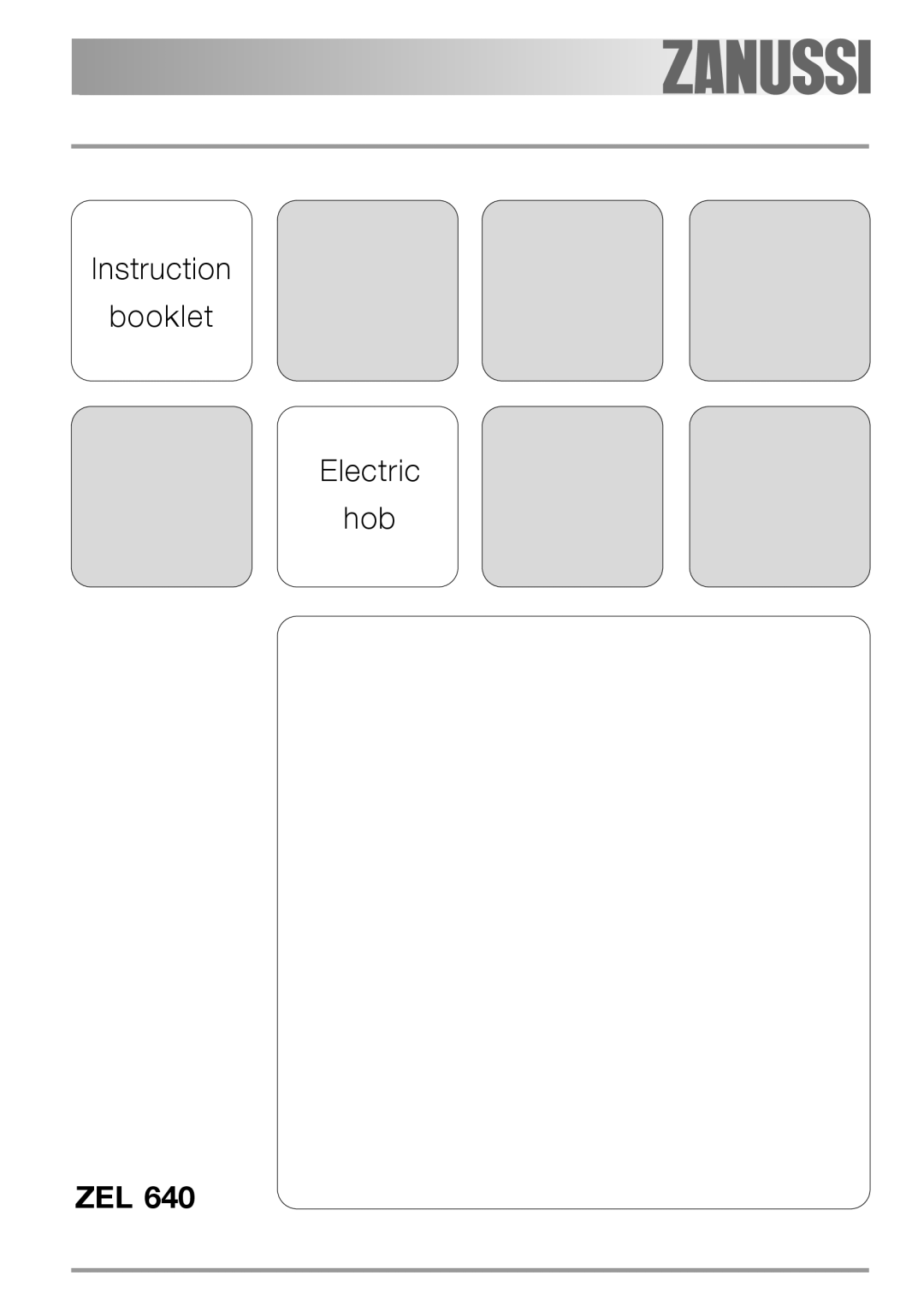 Zanussi ZEL 640 manual Zel 