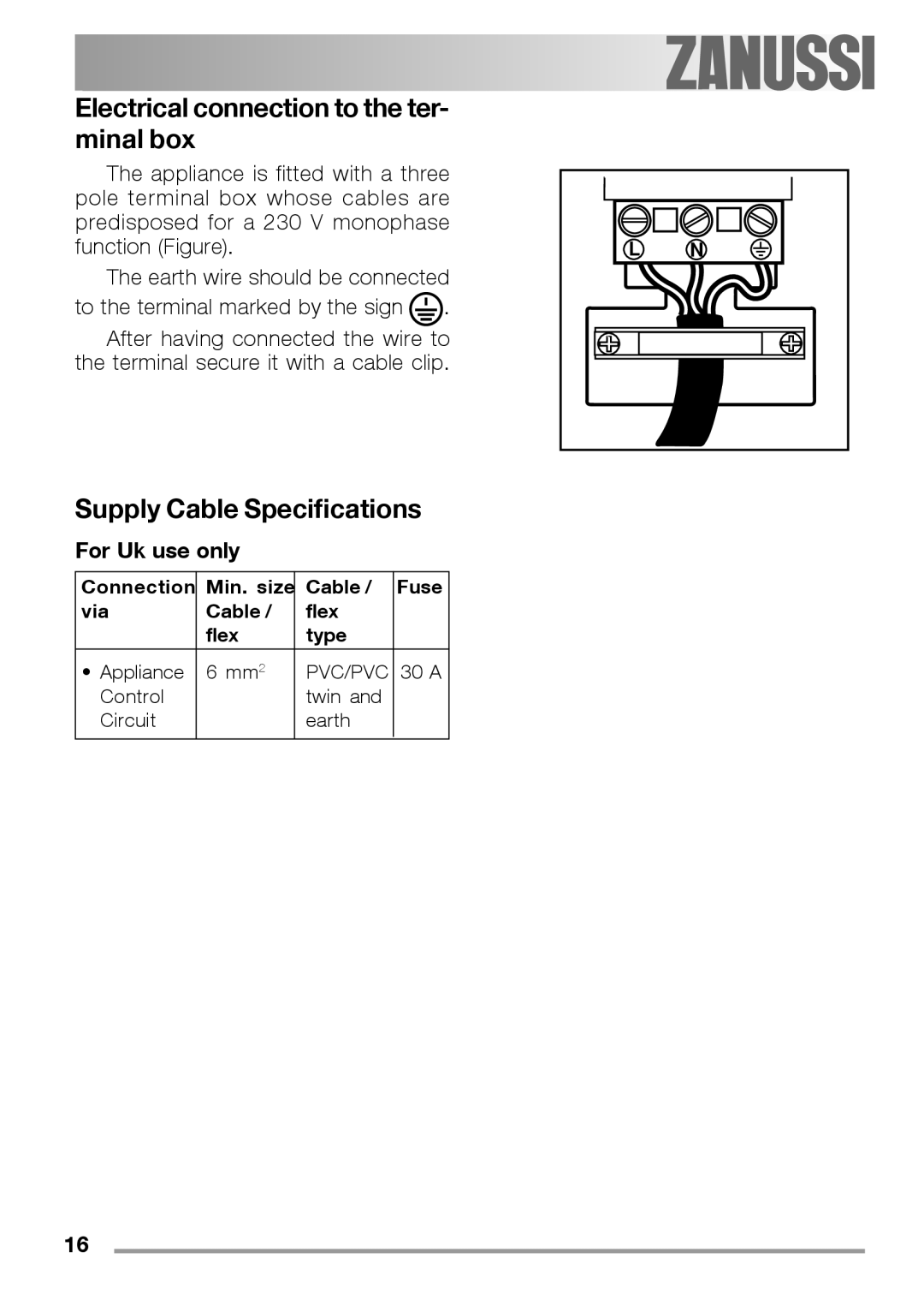 Zanussi ZEL 640 manual Electrical connection to the ter- minal box, Supply Cable Specifications, For Uk use only 