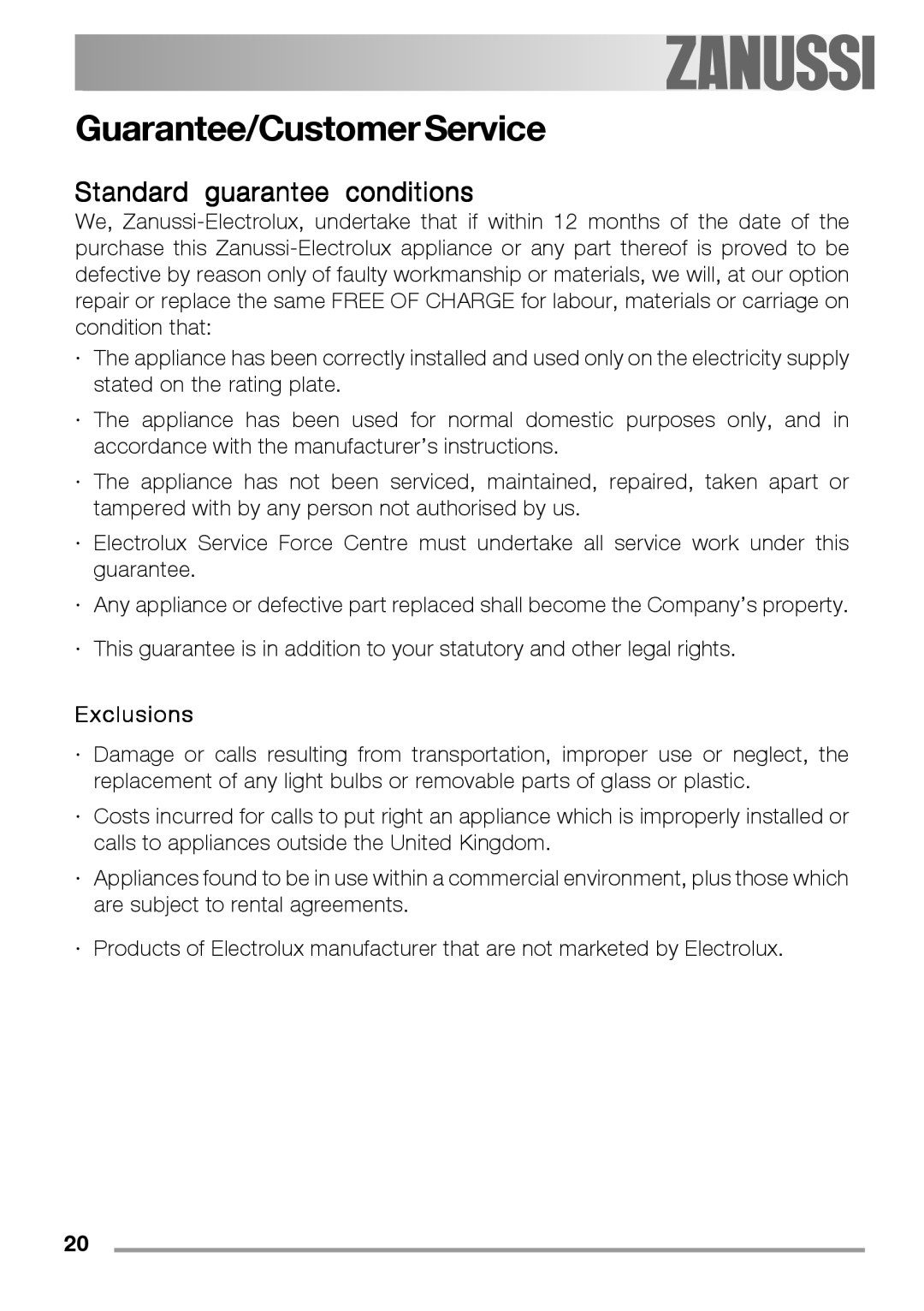 Zanussi ZEL 640 manual Standard guarantee conditions, Exclusions 