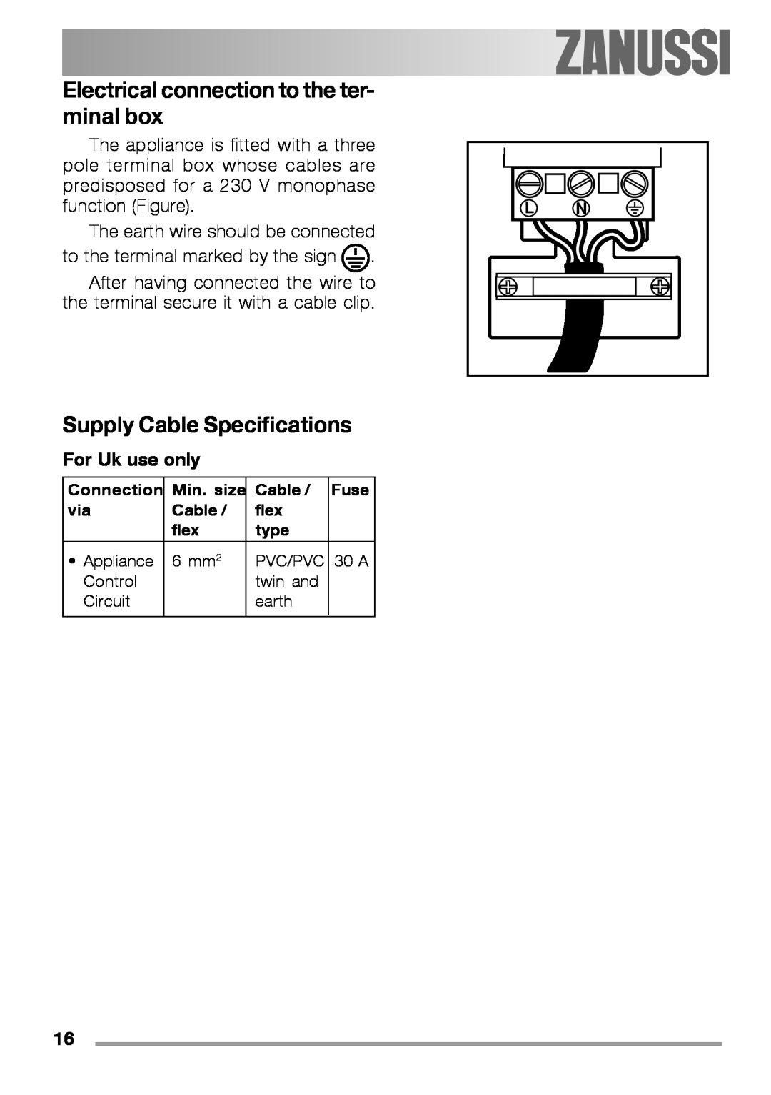 Zanussi ZEL 640 manual Electrical connection to the ter- minal box, Supply Cable Specifications, For Uk use only 