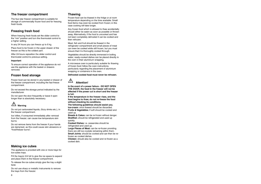 Zanussi ZENB 2625 manual Freezer compartment, Freezing fresh food, Frozen food storage, Making ice cubes, Thawing 