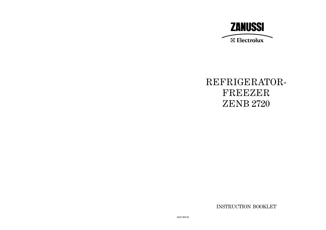 Zanussi ZENB 2720 manual Refrigerator Freezer 