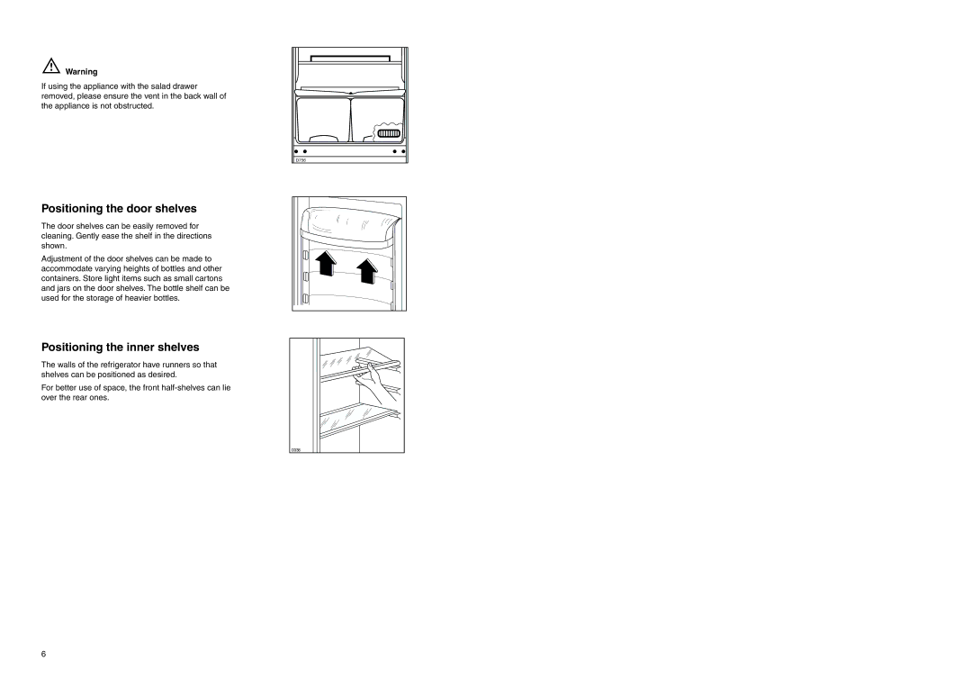 Zanussi ZENB 2925 manual Positioning the door shelves, Positioning the inner shelves 