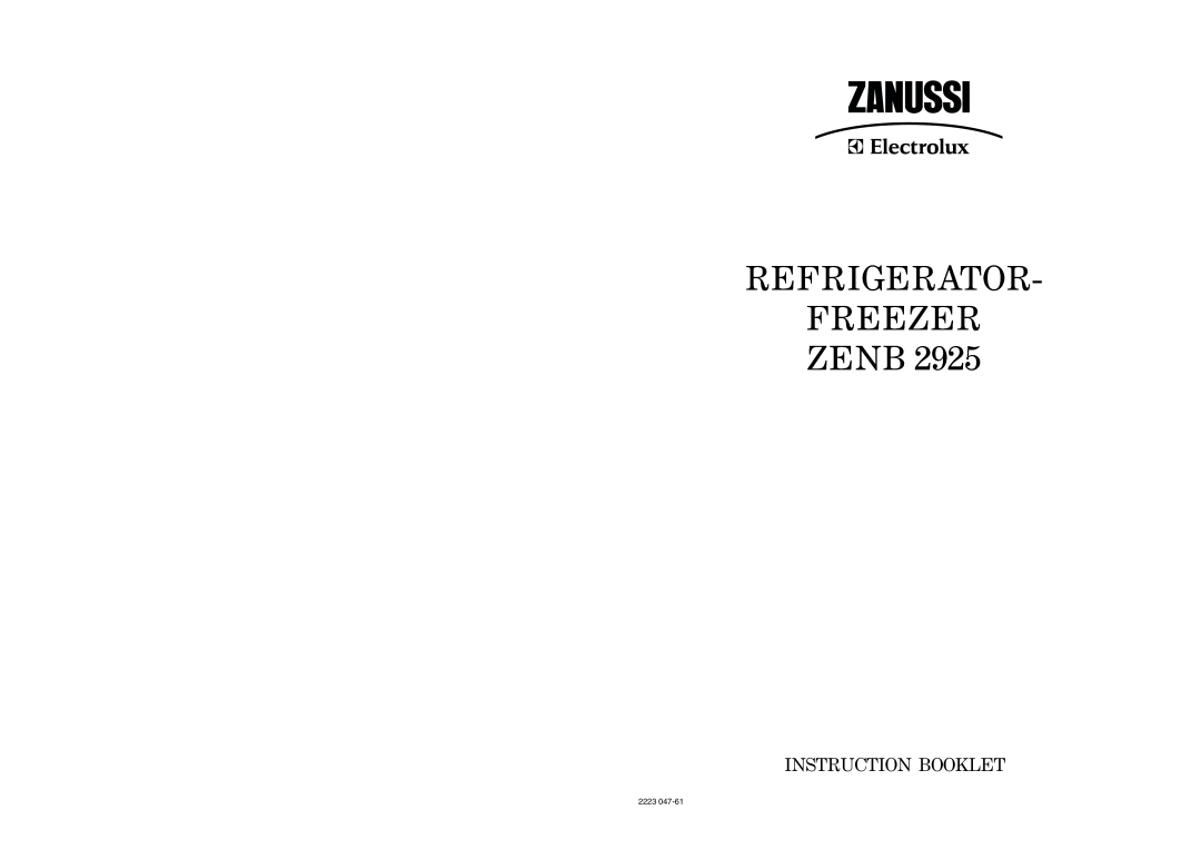 Zanussi ZENB 2925 manual Refrigerator Freezer Zenb, Instruction Booklet, 2223 