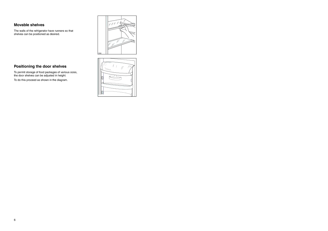 Zanussi ZERB 2420 manual Movable shelves, Positioning the door shelves 