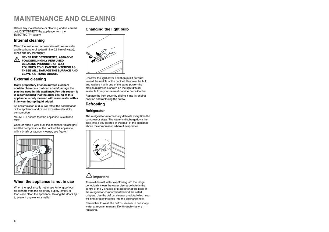 Zanussi ZERB 2520 manual Maintenance And Cleaning, Internal cleaning, External cleaning, When the appliance is not in use 