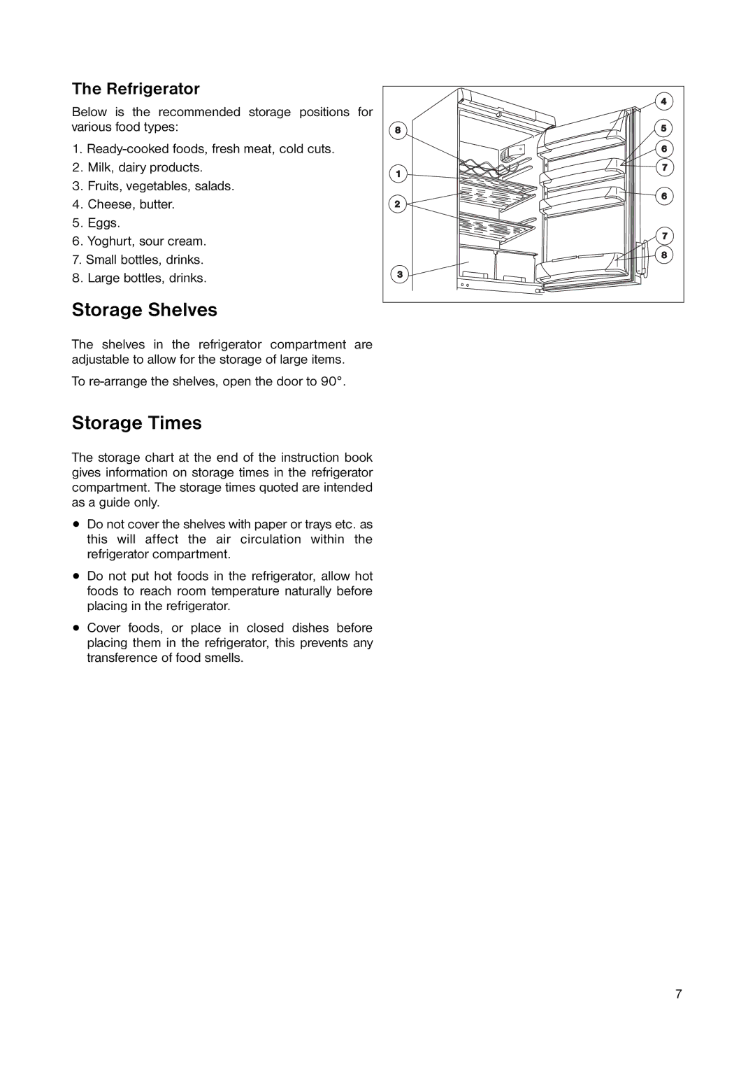 Zanussi ZERB 8441 manual Storage Shelves, Storage Times, Refrigerator, For, To re-arrange the shelves, open the door to 