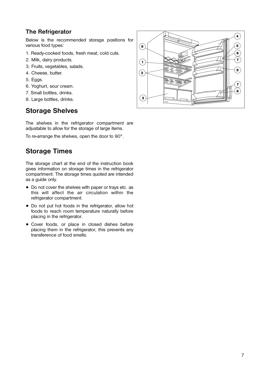 Zanussi ZERB 8441 manual Storage Shelves, Storage Times, The Refrigerator 