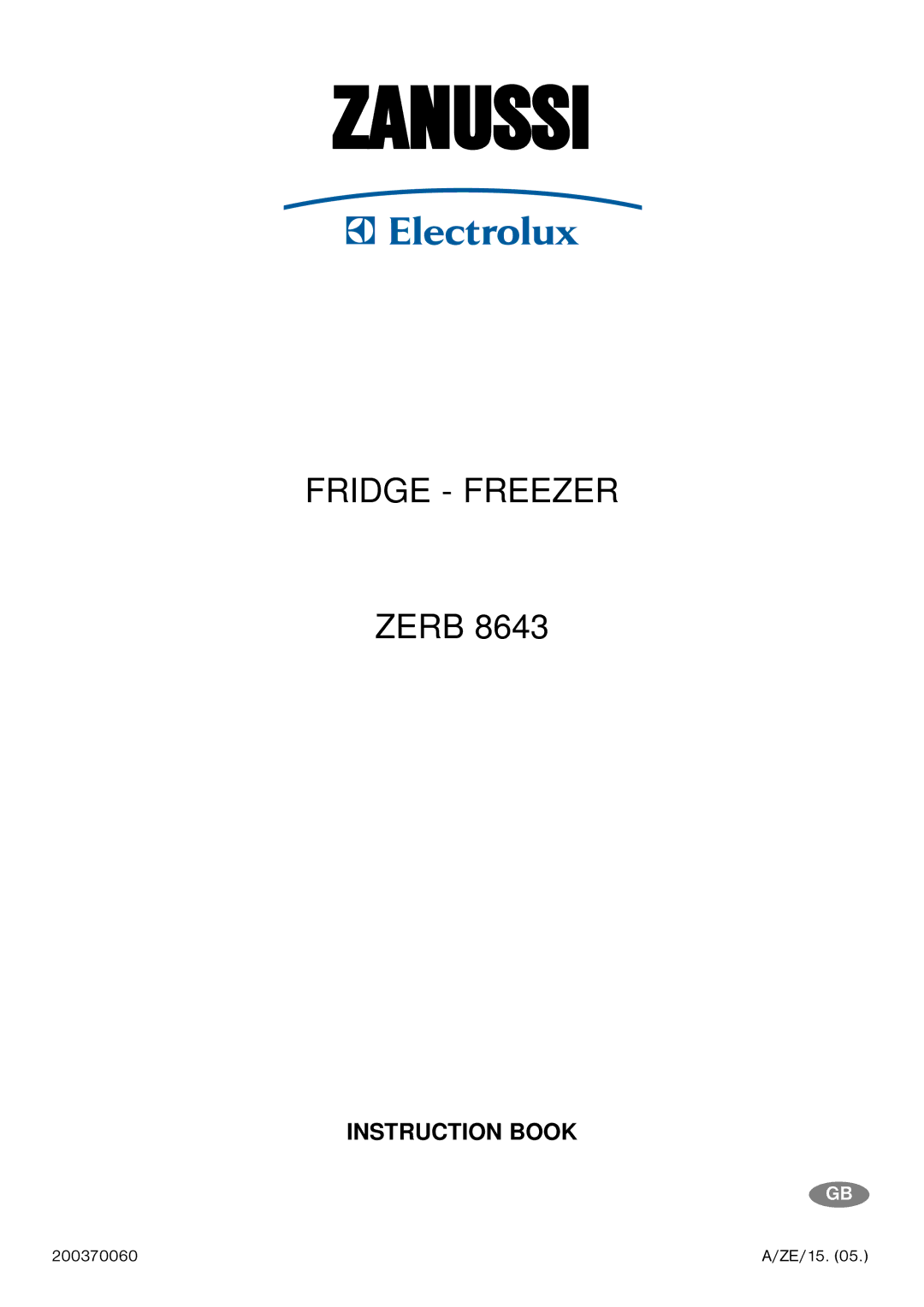 Zanussi ZERB 8643 manual Zanussi, 200370060 ZE/15 