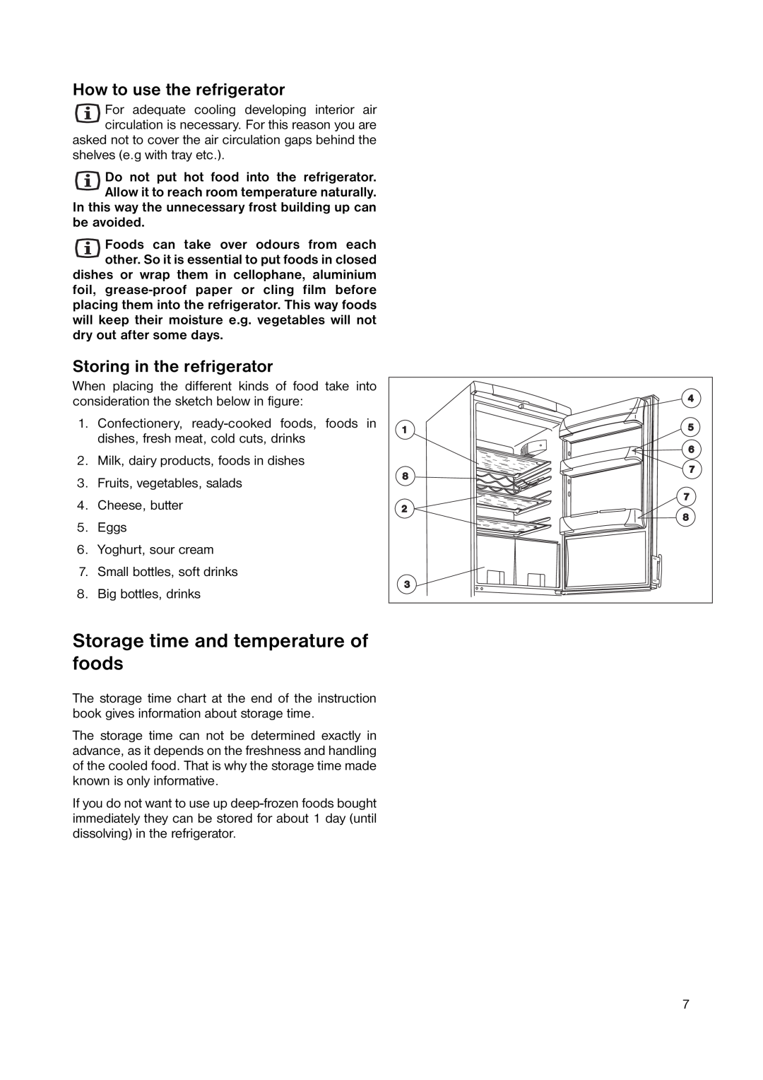 Zanussi ZERB 8643 manual Storage time and temperature of foods, How to use the refrigerator, Storing in the refrigerator 