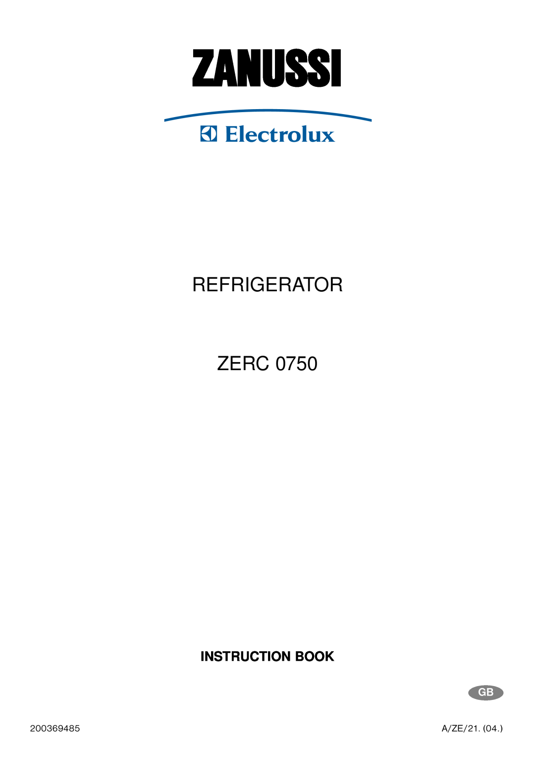 Zanussi ZERC 0750 manual Instruction Book, Zanussi, Refrigerator Zerc 