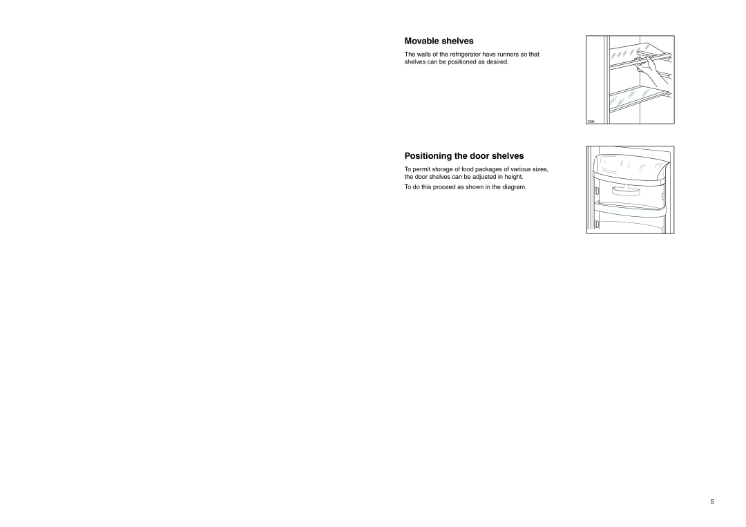 Zanussi ZERC 2620 manual Movable shelves, Positioning the door shelves 