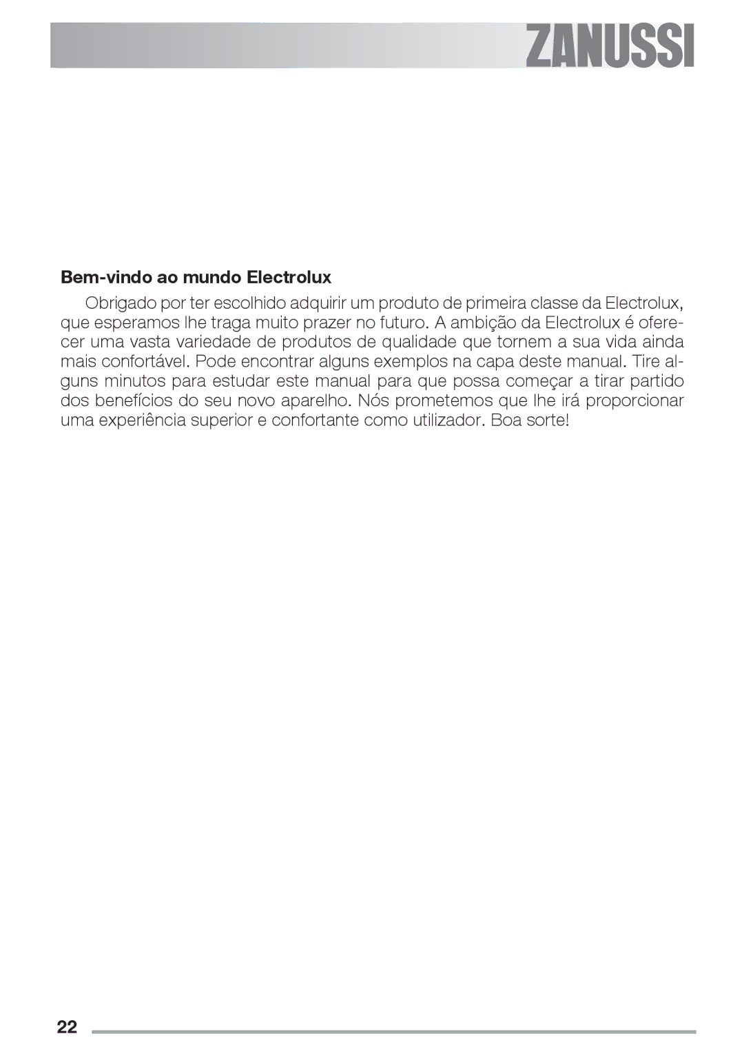 Zanussi ZES 646 manual Bem-vindo ao mundo Electrolux 