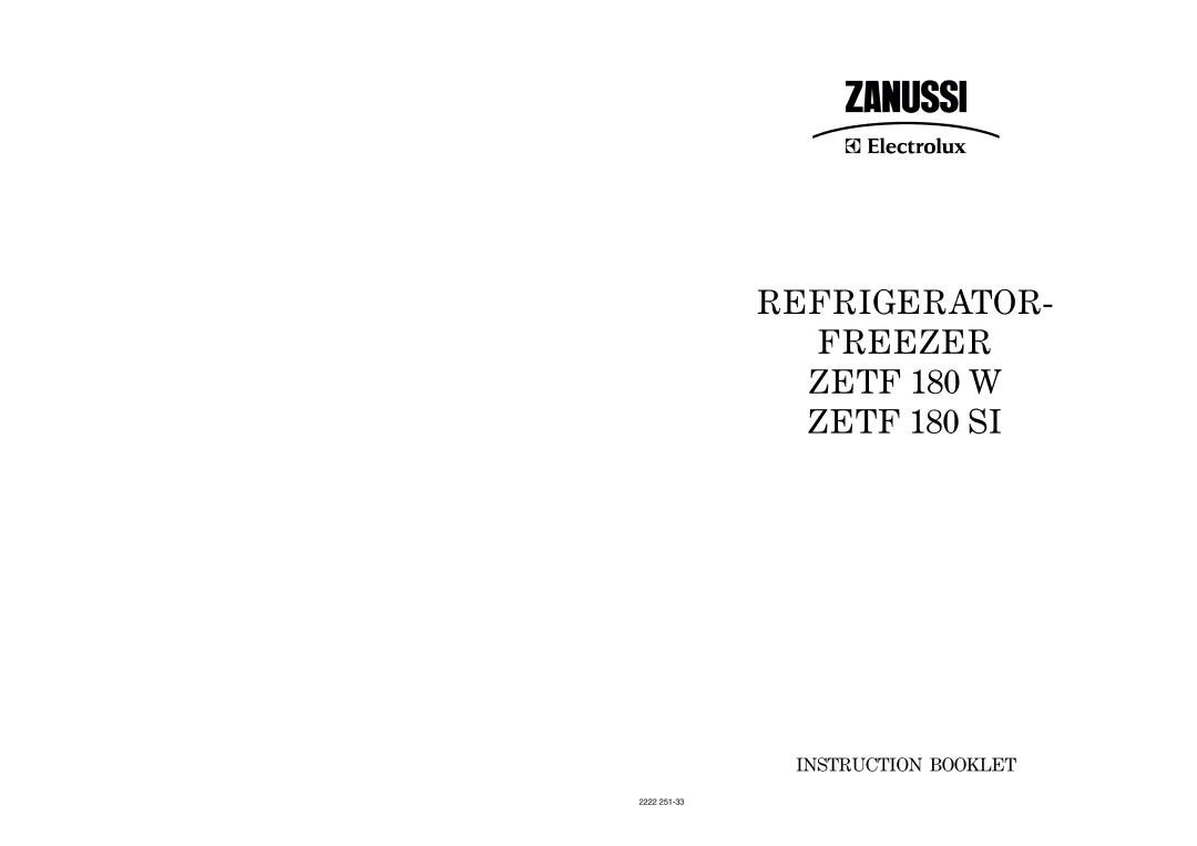 Zanussi ZETF 180 W, ZETF 180 SI manual Refrigerator Freezer 