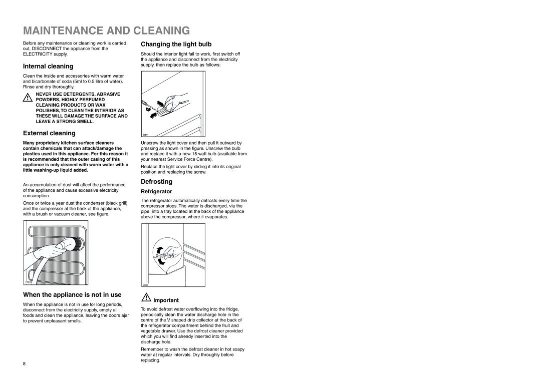 Zanussi ZETF 180 SI manual Maintenance And Cleaning, Internal cleaning, External cleaning, When the appliance is not in use 