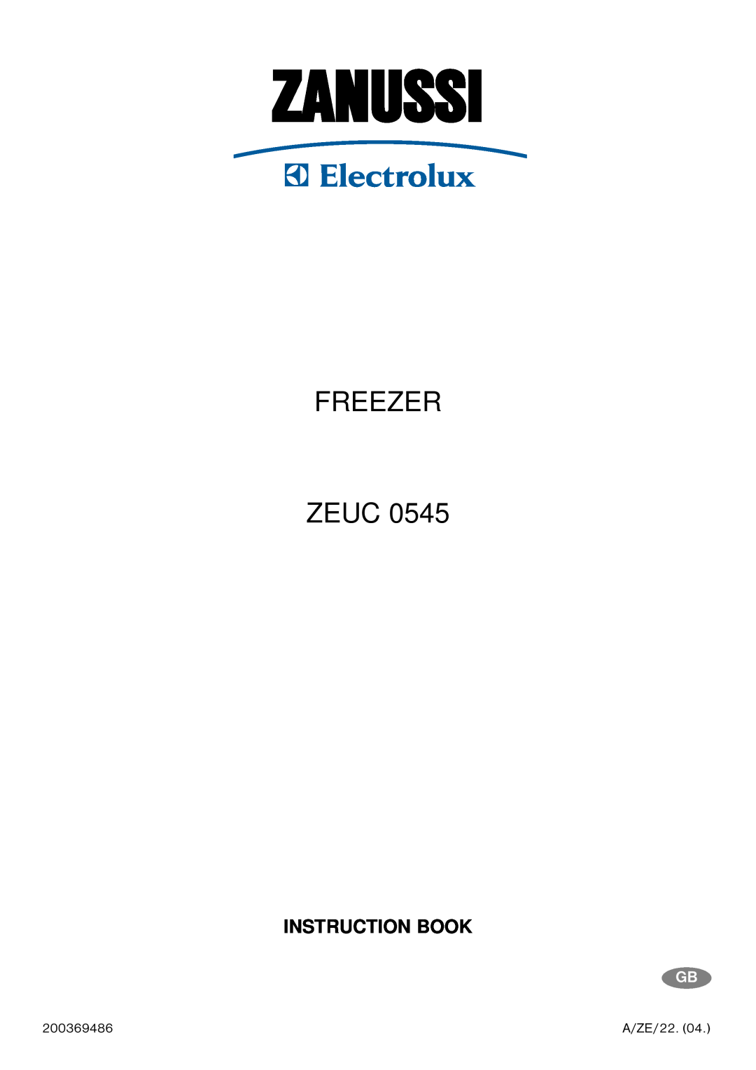 Zanussi ZEUC 0545 manual Zanussi, Freezer Zeuc, Instruction Book 