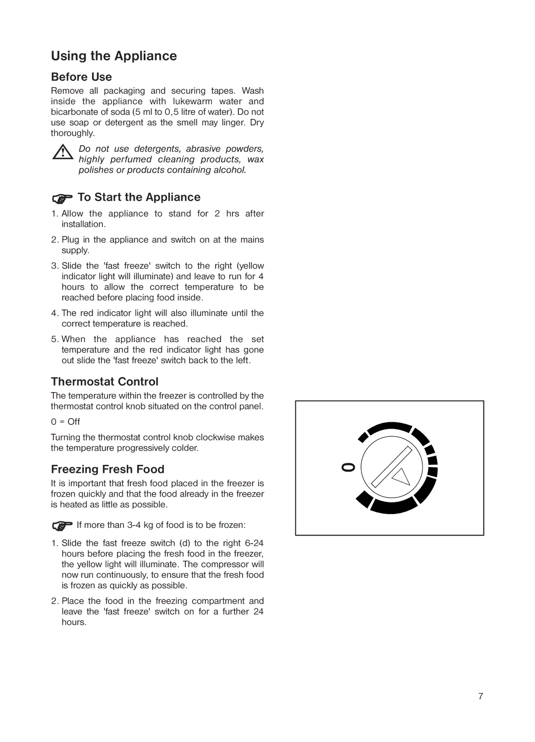 Zanussi ZEUT 6245 manual Using the Appliance, Before Use, To Start the Appliance, Thermostat Control, Freezing Fresh Food 