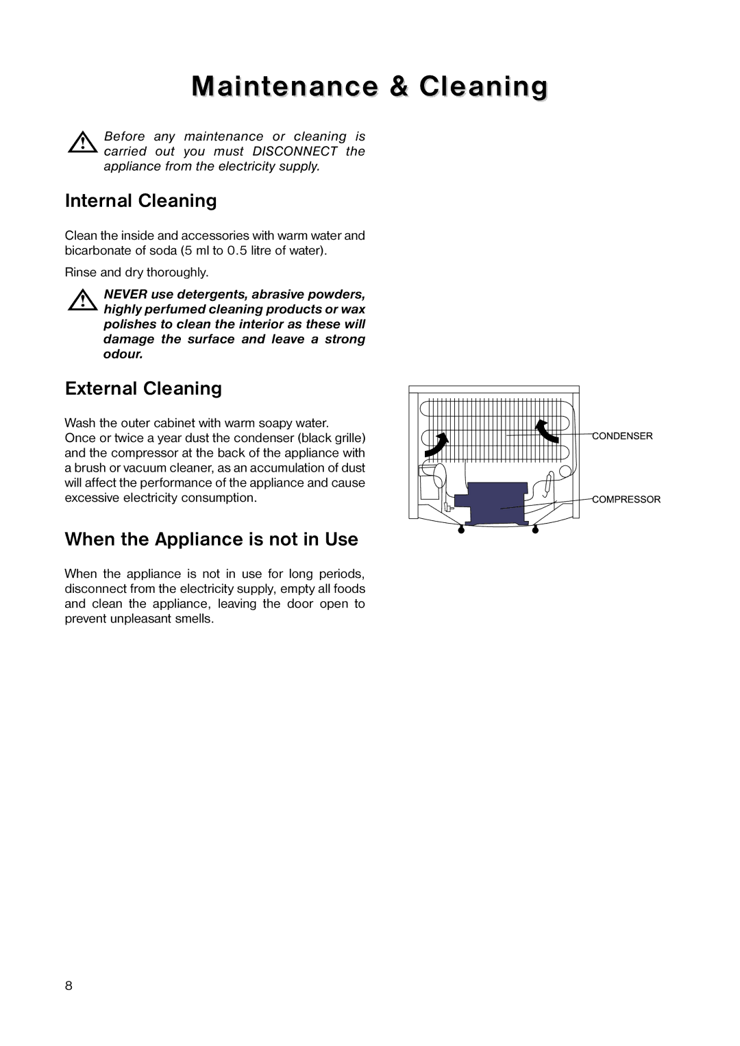 Zanussi ZF 22 W manual Maintenance & Cleaning, Internal Cleaning, External Cleaning, When the Appliance is not in Use 