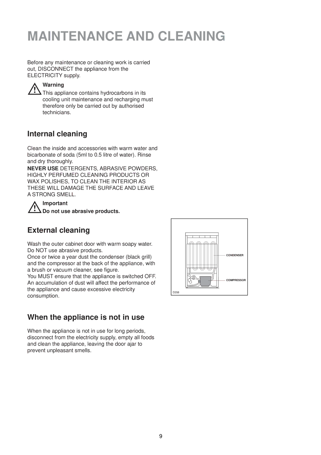 Zanussi ZF 24 W manual Maintenance and Cleaning, Internal cleaning, External cleaning, When the appliance is not in use 