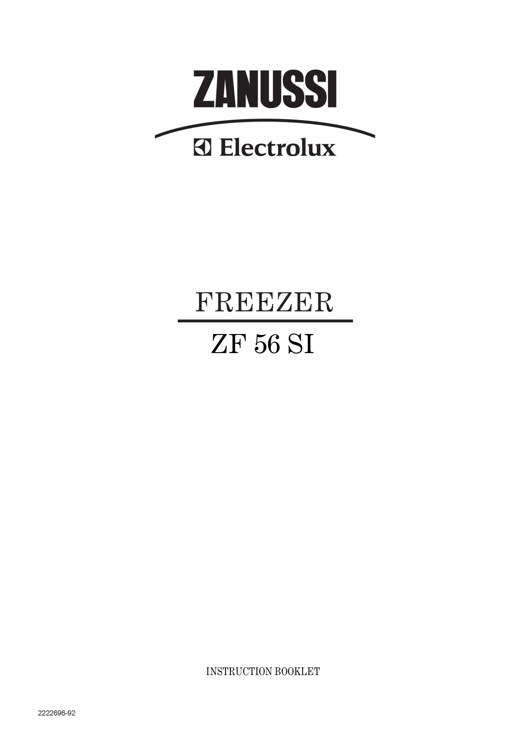 Zanussi manual FREEZER ZF 56 SI, Instruction Booklet, 2222696-92 