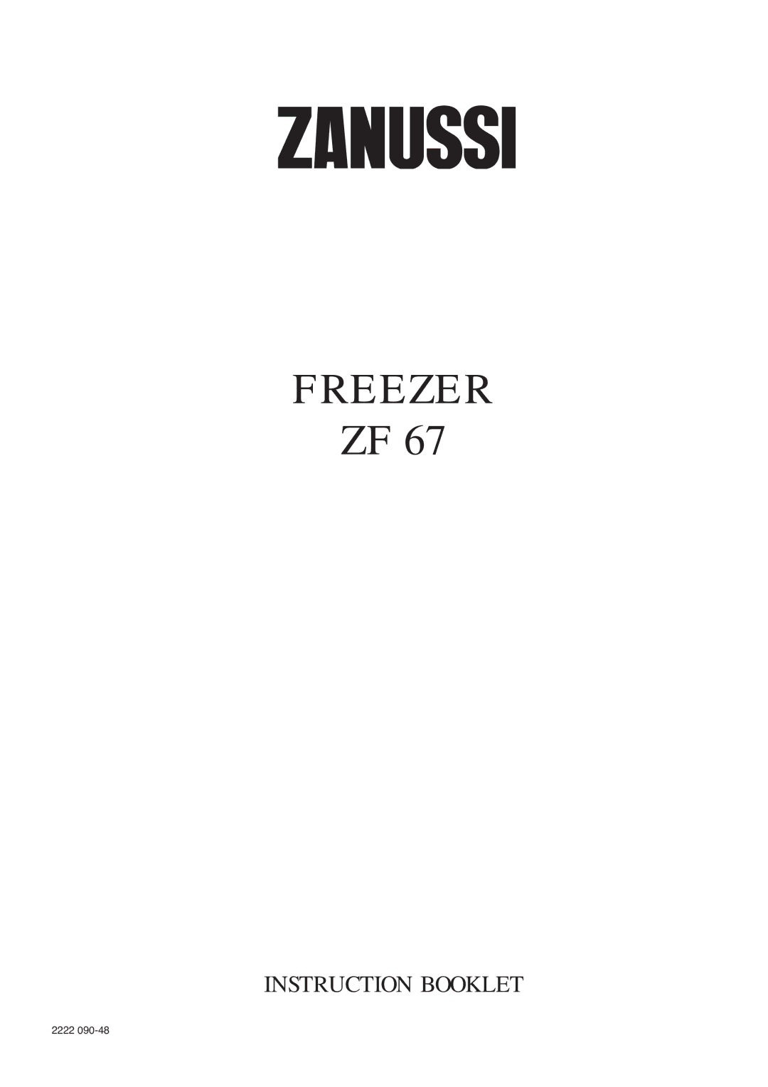 Zanussi ZF 67 manual Freezer 