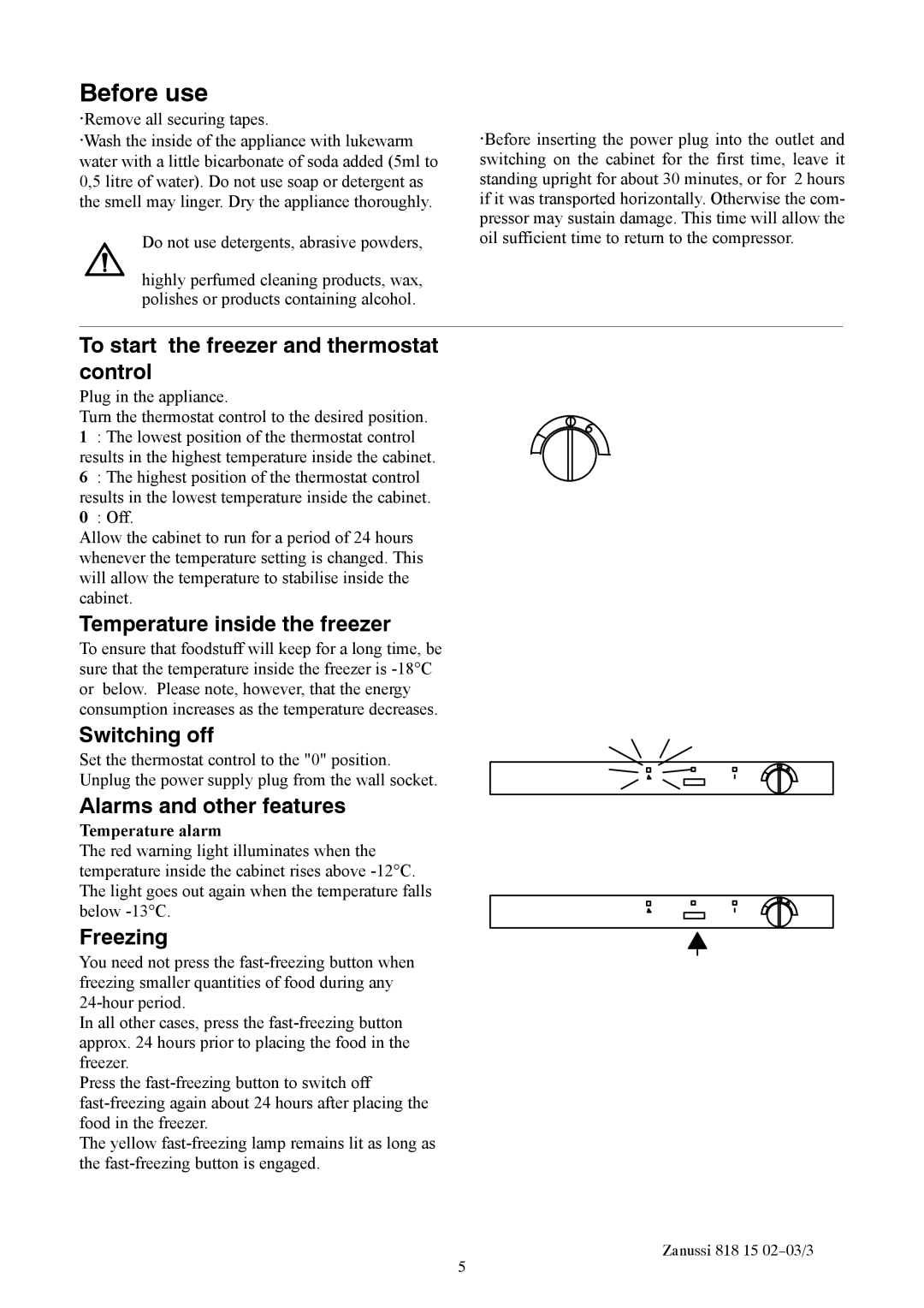 Zanussi ZF711W manual To start the freezer and thermostat control, Temperature inside the freezer, Switching off, Freezing 