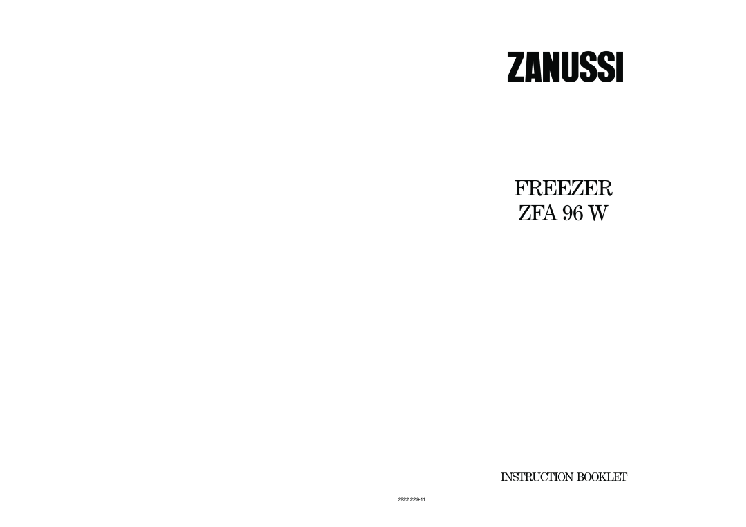 Zanussi manual FREEZER ZFA 96 W, Instruction Booklet, 2222 