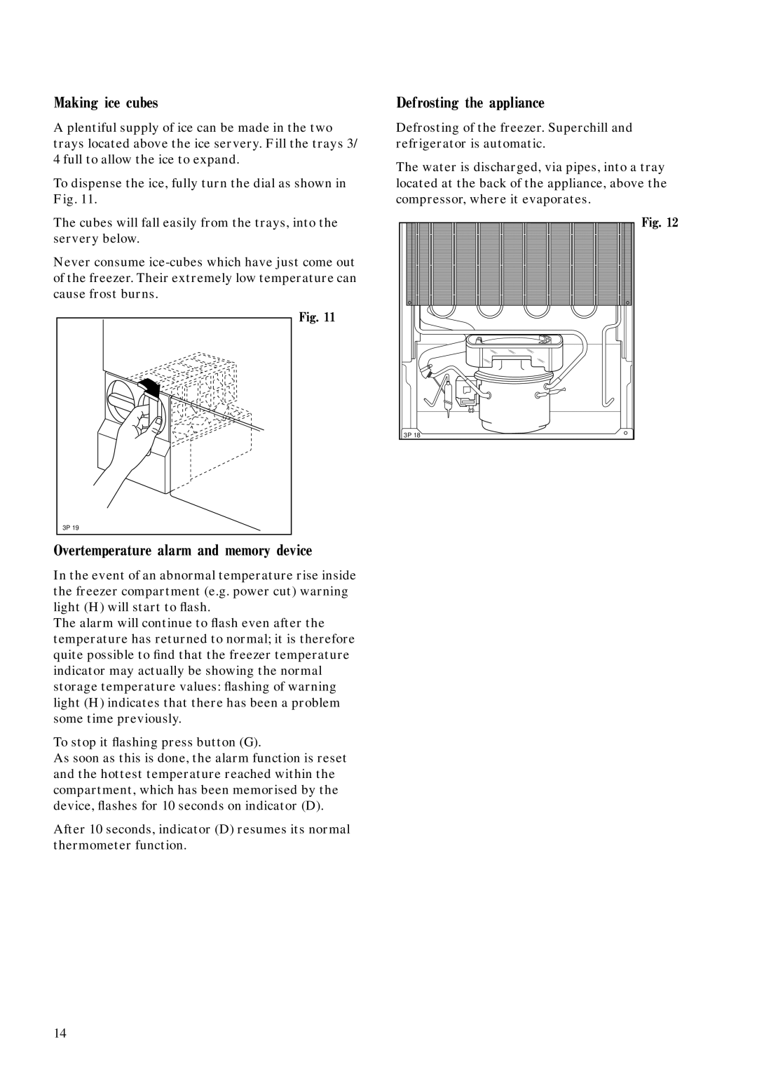 Zanussi ZFC 102 manual Making ice cubes, Overtemperature alarm and memory device, Defrosting the appliance 