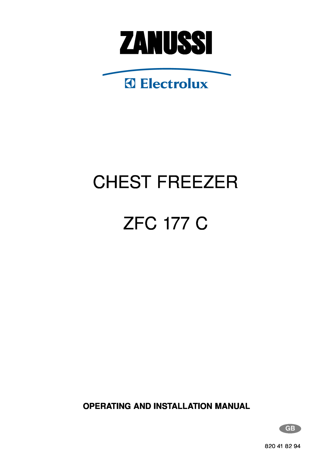 Zanussi installation manual Zanussi, CHEST FREEZER ZFC 177 C, Operating And Installation Manual 